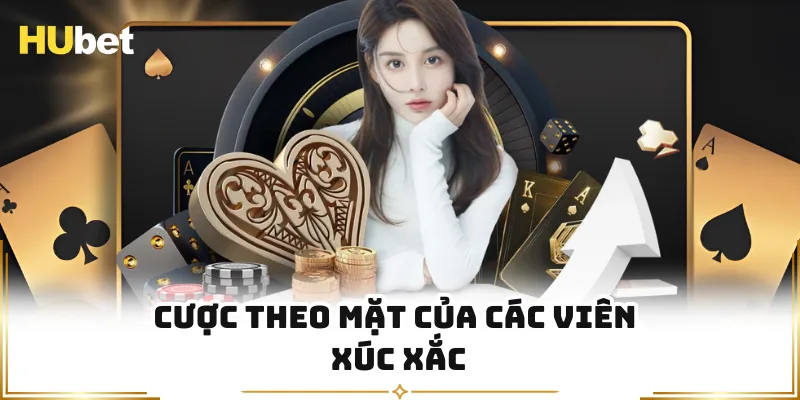 Cược theo mặt của các viên xúc xắc